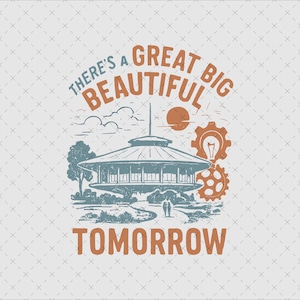 Puede incluir: Ilustración retro con el texto "There's a Great Big Beautiful Tomorrow". La imagen presenta un edificio futurista, un sol, engranajes y una bombilla en tonos azules, naranjas y blancos. El diseño tiene un estilo vintage.