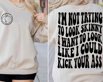 Ik probeer er niet mager uit te zien, ik wil er graag uitzien SVG PNG Fitness motiverend grappig sarcasme sportschool trendy shirt digitale bestanden direct downloaden