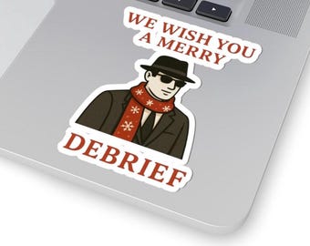 We Wish You a Merry Debrief Christmas Sticker