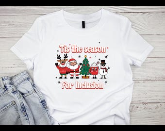 Holiday Inclusion Shirt - Autism Awareness Christmas Tee -RBT- ABA Therapist Gift - 100% Polyester - Free Shipping