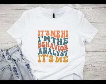 Retro Behavior Analyst Shirt - ABA Therapy Gift - RBT Era Graphic Tee - BCBA Funny Shirt - 100% Polyester