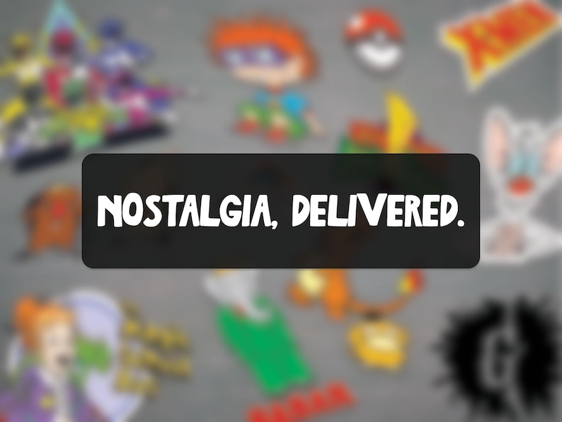 May include: Image features a collection of colorful cartoon character stickers and a black rectangle with the text "NOSTALGIA, DELIVERED." The stickers are of various sizes and shapes, with a blurred background.
