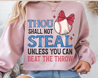 Funny Baseball Quote PNG: Thou Shall Not Steal Design (Digital Download)