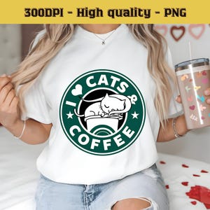 I Love Cats & Coffee PNG - Cute Cat and Coffee Digital Design, Coffee Days, Sticker, Mug, T-Shirt, Phone Case, Sublimation, Instant Download