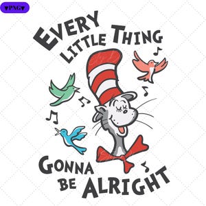Dr. Seuss Png, Dr. Seuss Clipart, Every Litte Thing, Dr. Seuss Birds Png, Kot w kapeluszu Png, Dr. Seuss Friends, Natychmiastowe pobieranie