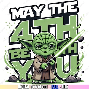 Fjärde maj vara med dig png, Yoda Star Wars png, Yoda png design, Star Wars-dagens skjortdesign, Fjärde maj png, direkt nedladdning