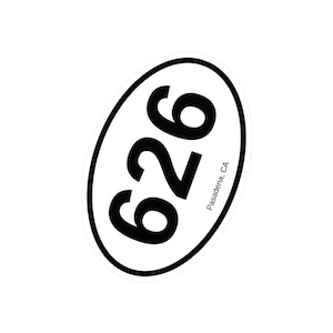 May include: White oval sticker with black text. The text reads "626 Pasadena, CA".