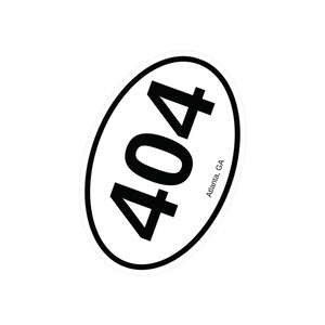 May include: White oval sticker with black text that reads "404 Atlanta, GA".