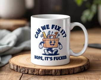 Funny Mechanic Mug | Sarcastic Coffee Cup, Construction Humor