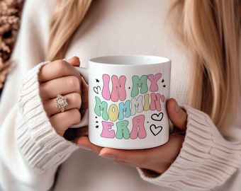 Taza de café "En mi era de mamá" / Regalo para el Día de la Madre