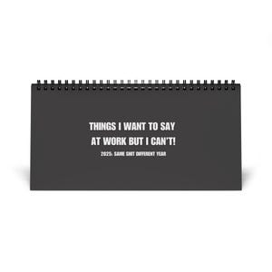 Funny Desktop Calendar 2025 - Office Humor, Gift for Coworkers, Desk ...