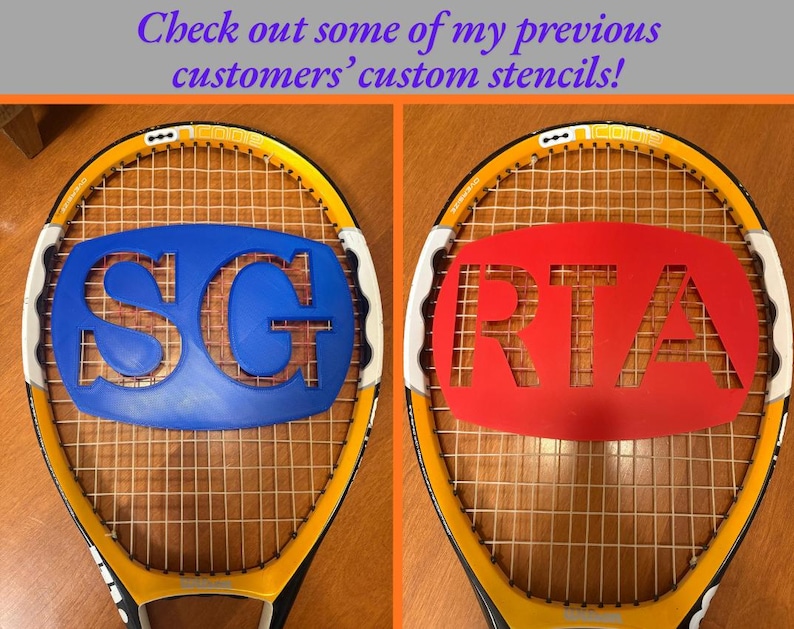 May include: Two yellow and black tennis rackets featuring custom stencils. The left racket displays a blue stencil with the letters SG, while the right racket shows a red stencil with the letters RTA. The text Check out some of my previous customers' custom stencils! appears at the top.
