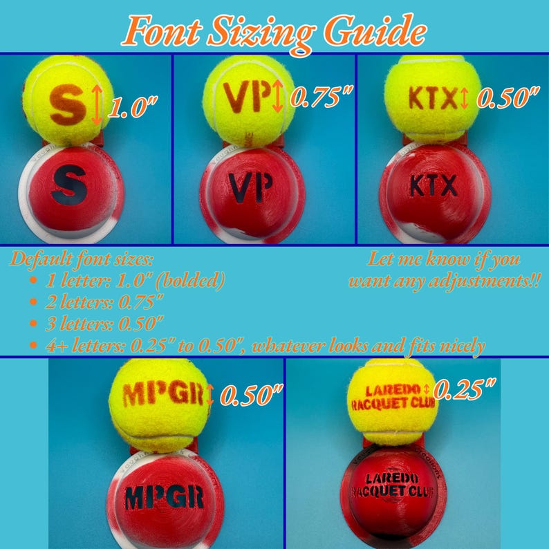 May include: A font sizing guide featuring five tennis balls with various letter counts and corresponding font heights labeled from 0.25 inches to 1.0 inches. The text includes Default font sizes for 1, 2, 3, and 4+ letters with specific measurements.