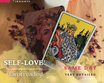 May include: A tarot card reading service with the text "SELF-LOVE Tarot reading" and "SAME DAY VERY DETAILED". The image shows a tarot card with the number III and a woman sitting on a throne. The card is on a wooden surface with dried rose petals.