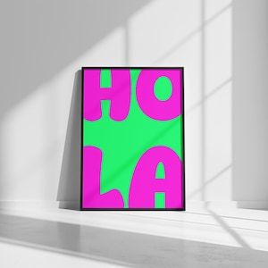 Hola | Quote Print, Printable Wall Art, Spanish Phrase, Trendy Wall Art, Retro quote Poster, Hola typography, Gallery Art