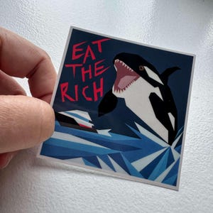 Eat The Rich Sticker: Killer Whale Orca Attack Sticker
