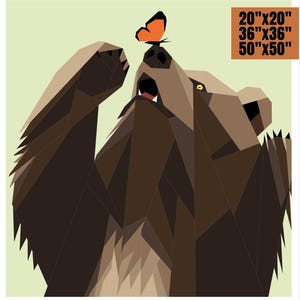 May include: A geometric illustration of a brown bear looking upwards with an orange butterfly perched on its nose. The bear features dark brown fur segments and a light cream chest. Text in the top right corner reads 20"x20", 36"x36", 50"x50".