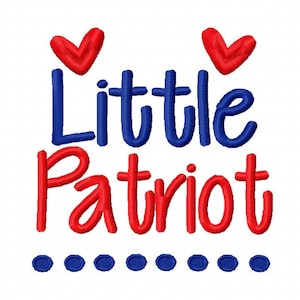 May include: Red and blue embroidered design with the text "Little Patriot" and two red hearts above the text. A row of blue circles are below the text.