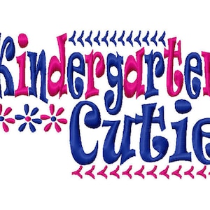 Diseño de bordado a máquina &quot;Kindergarten Cutie&quot; de 7 x 5 y 10 x 6, descarga instantánea, camiseta de regreso a clases para primaria, niña y niño, primer día