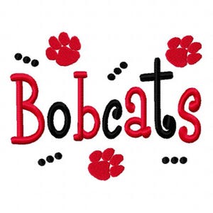 Bobcats Machine Embroidery Design 4x4 7x5 10x6 Team Instant Download Basketball Football Baseball Soccer Sports school mascot shirt bib baby