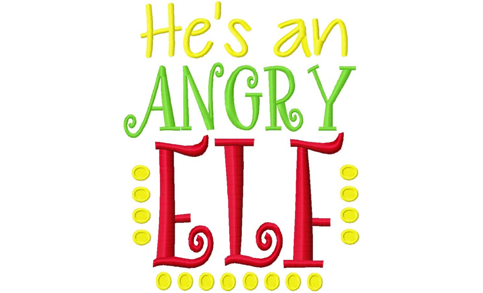 He's an angry elf 4x4 5x7 6x10 Christmas Elf movie quote | Etsy