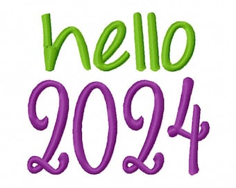 Hello 2024 Happy New Year Machine Embroidery Design Instant Download 4x4 5x7 6x10 shirt bib baby shower party decor New Years Eve resolution
