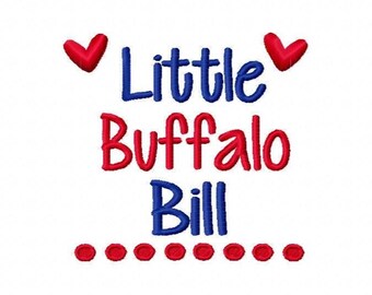 Little Buffalo Bill Machine Embroidery Design 4x4 5x7 6x10 Team Instant Download Basketball Football Sports baby little girl boy