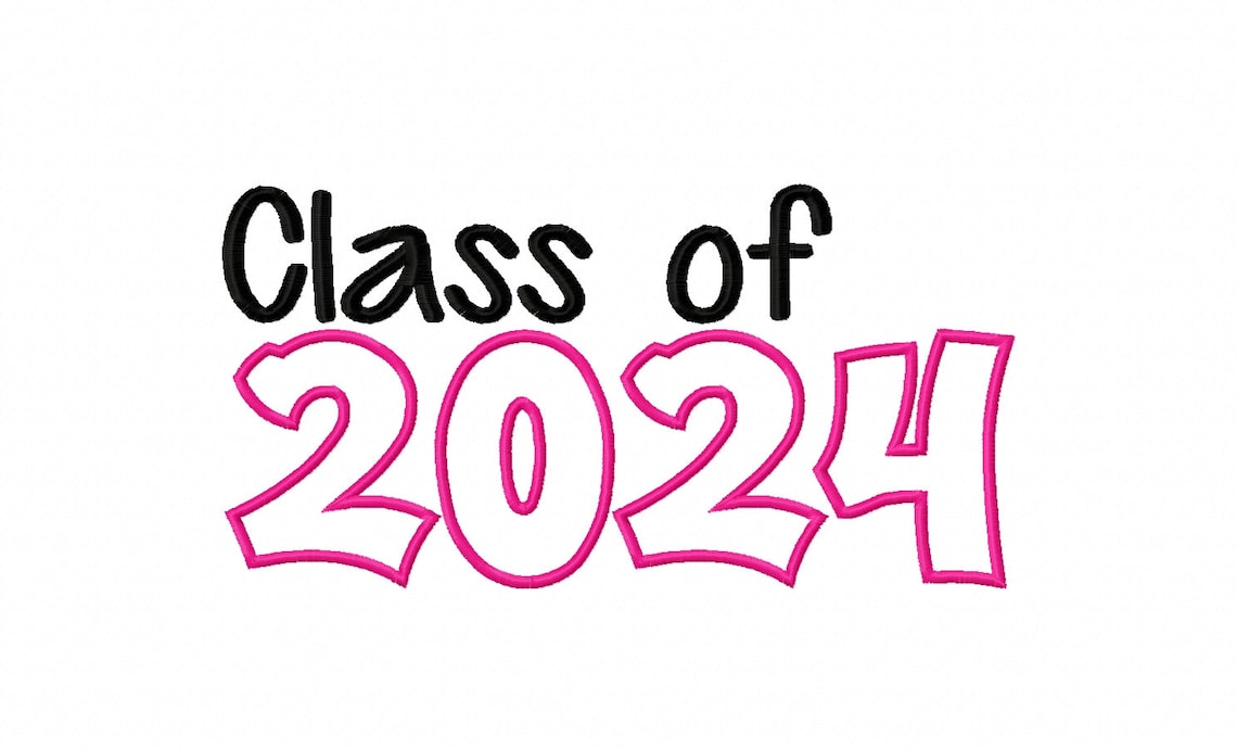 Class of 2024 Applique Machine Embroidery Design 7x5 10x6 Etsy