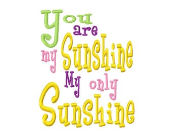 You are My Sunshine My Only Sunshine 4x4 5x7 6x10 Machine Embroidery Design Instant Download shirt bib wall decor boy girl baby shower gift