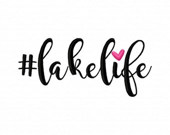 Lake Life #lakelife Machine Embroidery Design Instant Download lake Monogram vacation monogram embroidery hashtag monogram