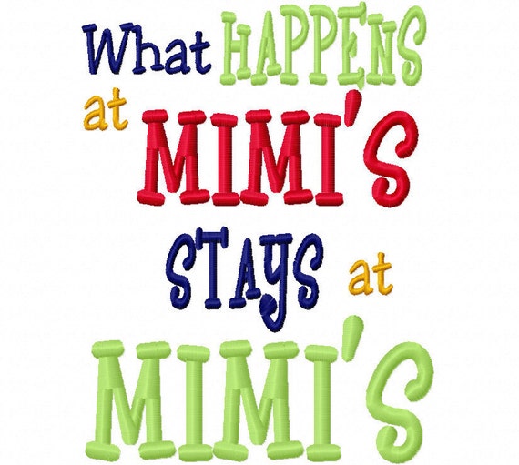 What Happens At Mimi s Stays At Mimis Machine Embroidery Etsy