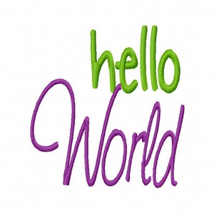 Hello World Applikation oder Maschinenstickerei Design Instant Download 4x4 5x7 Shirt Lätzchen Neugeborene Baby Shower Säugling Frühchen Geburt Geschenk Junge Mädchen