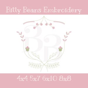 May include: Bitty Beans Embroidery logo with the letters B and B intertwined with floral designs in pink and green. The logo is surrounded by a pink border with the text "4x4 5x7 6x10 8x8" at the bottom.