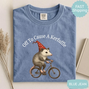 Off To Cause A Kerfuffle Shirt, Funny Opossum T-Shirt, Opossum Meme Shirt, Mental Health Tee, Sarcastic Humor Sweatshirt, Animal Lover Gift