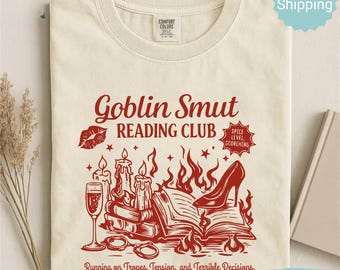 Comfort Colors® Smut Goblin Reading Club Shirt, Dark Romance Romantasy Tee, Spicy Book Tee, Smut Reader Tee, Funny Literary Gift Book Lover
