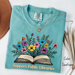 Comfort Colors® Support Public Libraries Shirt, Book Lover Tee, Bookworm Outfit, Librarian Shirt, Support Your Local Library Tee