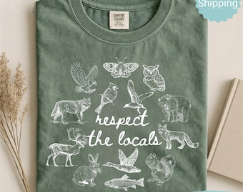 Comfort Colors® Respect The Local Wildlife Shirt, Animal Lover Tee, Protect National Parks Sweatshirt, Nature Conservation Gift