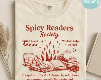 Comfort Colors® Spicy Readers Society Shirt, Smut Book Lover Tee, Funny Spicy Bookish Graphic, Proud Romance Reader Merch, Gift for Her