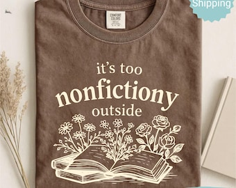 Comfort Colors® Booktrovert Floral Shirt, zu nichtfiktional außerhalb T-Shirt, Buchclub-Shirt, Fiction Reader Geschenk für Bibliothekarin, Buchliebhaber Geschenke
