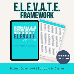 May include: A turquoise blue tablet screen displaying a digital guide titled "Creating High-Value Carousel Slides on Social Media with E.L.E.V.A.T.E. Framework". The guide is a step-by-step guide for creating high-value carousel slides that educate and engage.
