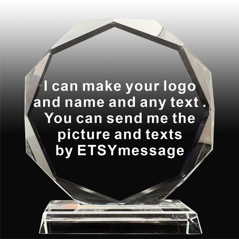 Puede incluir: Un premio de cristal transparente y facetado con una base rectangular. El texto "I can make your logo and name and any text. You can send me the picture and texts by ETSYmessage" se muestra en el centro.