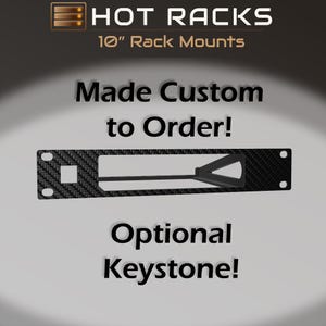 May include: A black carbon fiber 10" rack mount with a rectangular cutout and a square port. The image features the text HOT RACKS, 10" Rack Mounts, Made Custom to Order!, and Optional Keystone! against a light gray background.