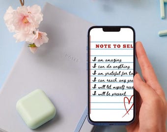 Phone Art: Self Love Reminders, Daily Inspiration on Your Cell Phone (Digital Download)