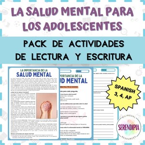 May include: Educational worksheets in Spanish for adolescents, focusing on mental health. The pack includes reading and writing activities. The title reads "LA SALUD MENTAL PARA LOS ADOLESCENTES" with "PACK DE ACTIVIDADES DE LECTURA Y ESCRITURA".