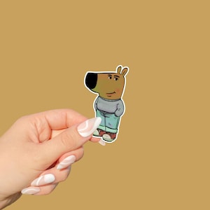 Chill Guy Sticker Meme Sticker Funny Sticker Laptop Sticker Notebook Sticker Vinyl Sticker Water Resistant Sticker