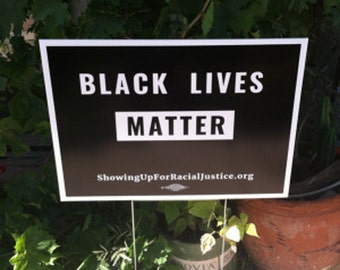 Black Lives Matter Yard Sign