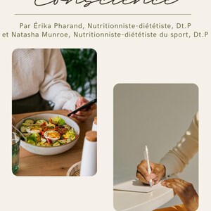 May include: A book cover with the title "À TABLE AVEC Conscience" in brown text. The subtitle is "Par Érika Pharand, Nutritionniste-diététiste, Dt.P et Natasha Munroe, Nutritionniste-diététiste du sport, Dt.P". The cover features two images: a person writing in a notebook and a person eating a salad. The text "Apprendre à manger en pleine conscience" is below the images. The text "Ebook - Volume 1" is at the bottom of the cover.
