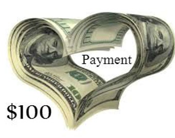 PAYMENT PLAN One Hundred Dollar PAYMENT