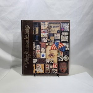 1975 &quot;We Americans&quot; Hardcover by Daniel Boorstin copyright 1975 First Edition National Geographic Society