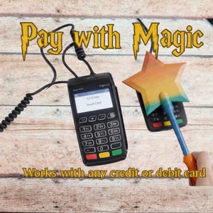 May include: A black card reader with a screen displaying "CTIS Info Insert Card" next to a star-shaped wand. The text "Pay with Magic" and "Works with any credit or debit card" are also visible.
